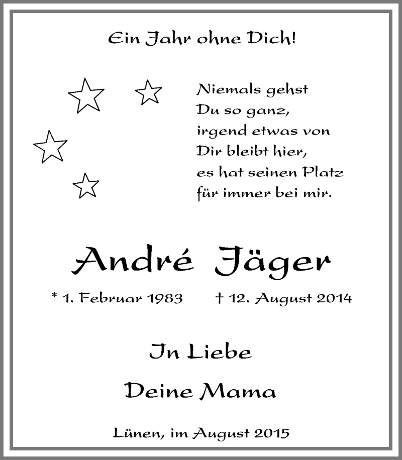  Traueranzeige für André Jäger vom 08.08.2015 aus Lüner Anzeiger