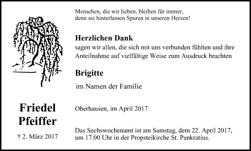  Traueranzeige für Friedel Pfeiffer vom 22.04.2017 aus Wochen-Anzeiger Oberhausen