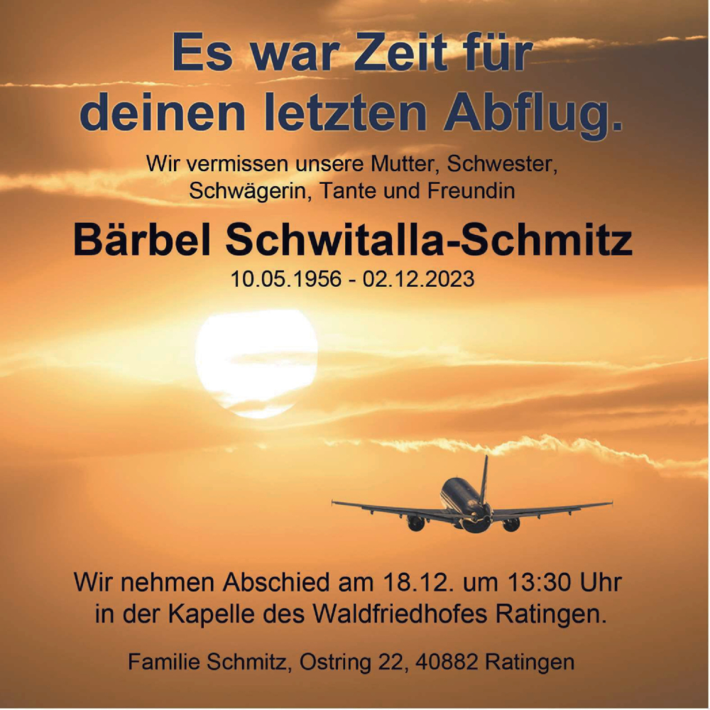  Traueranzeige für Bärbel Schwitalla-Schmitz vom 09.12.2023 aus Tageszeitung