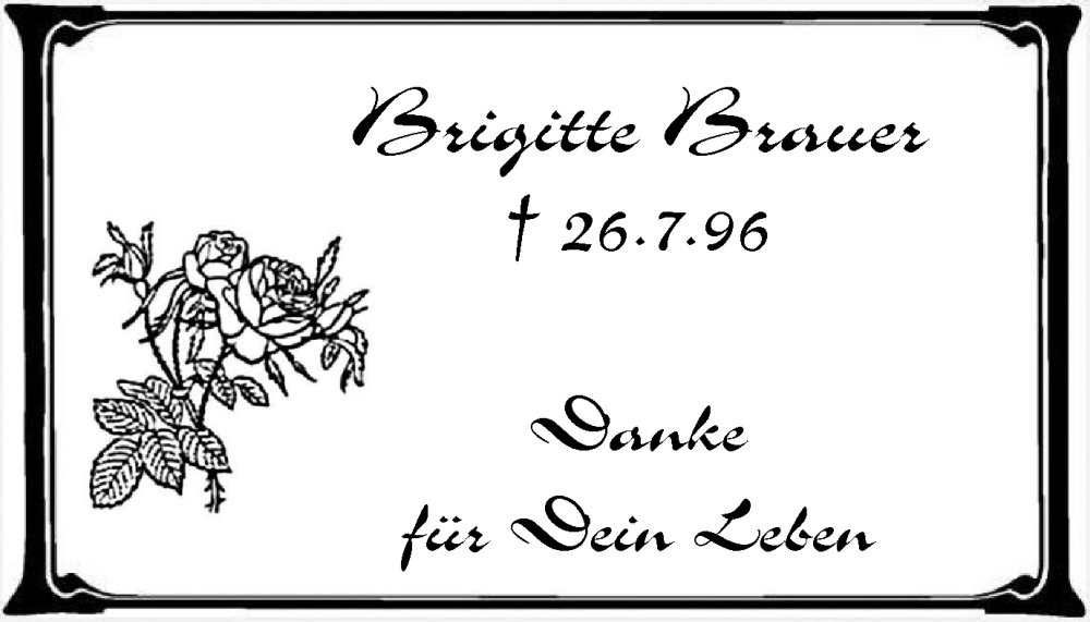  Traueranzeige für Brigitte Brauer vom 26.07.2023 aus Tageszeitung