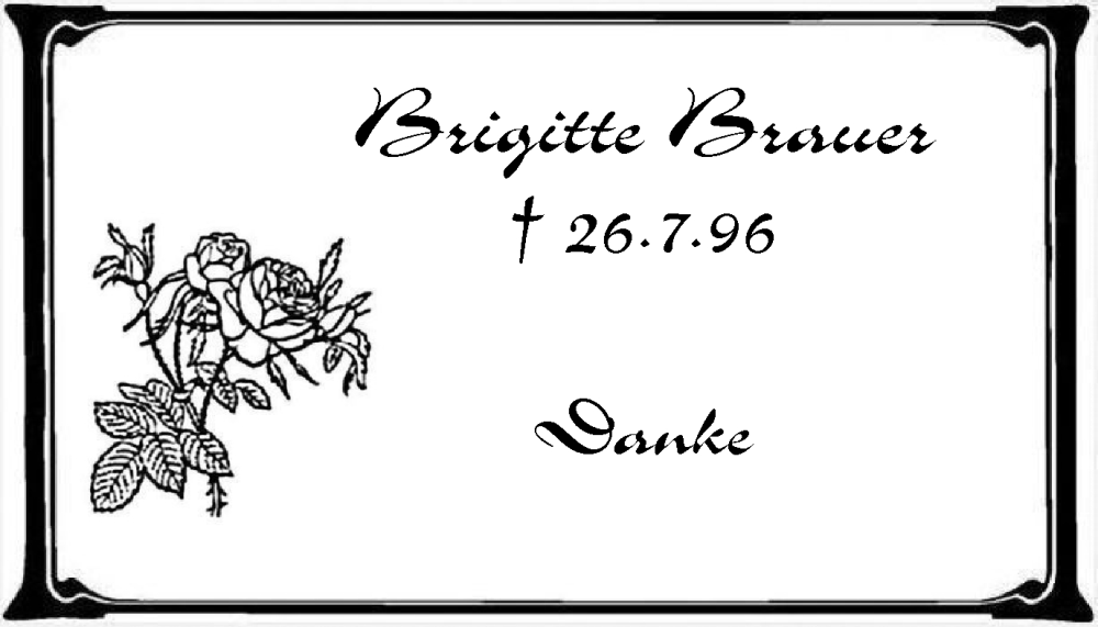  Traueranzeige für Brigitte Brauer vom 26.07.2024 aus Tageszeitung