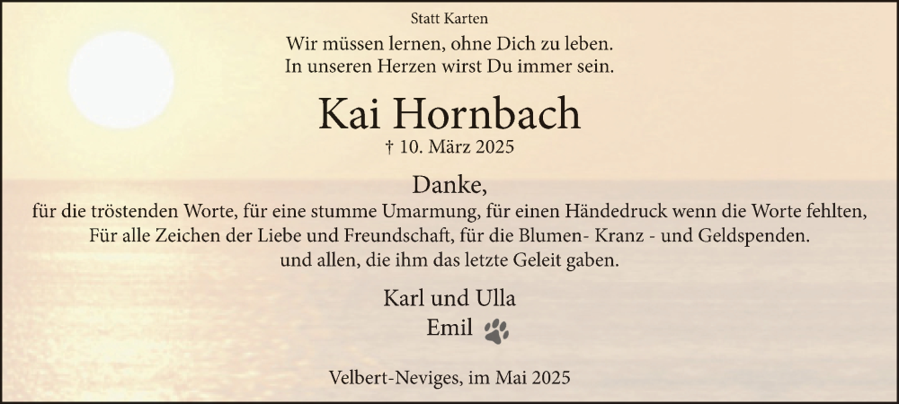  Traueranzeige für Kai Hornbach vom 10.05.2025 aus Tageszeitung