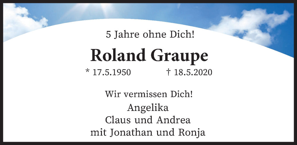  Traueranzeige für Roland Graupe vom 17.05.2025 aus Tageszeitung