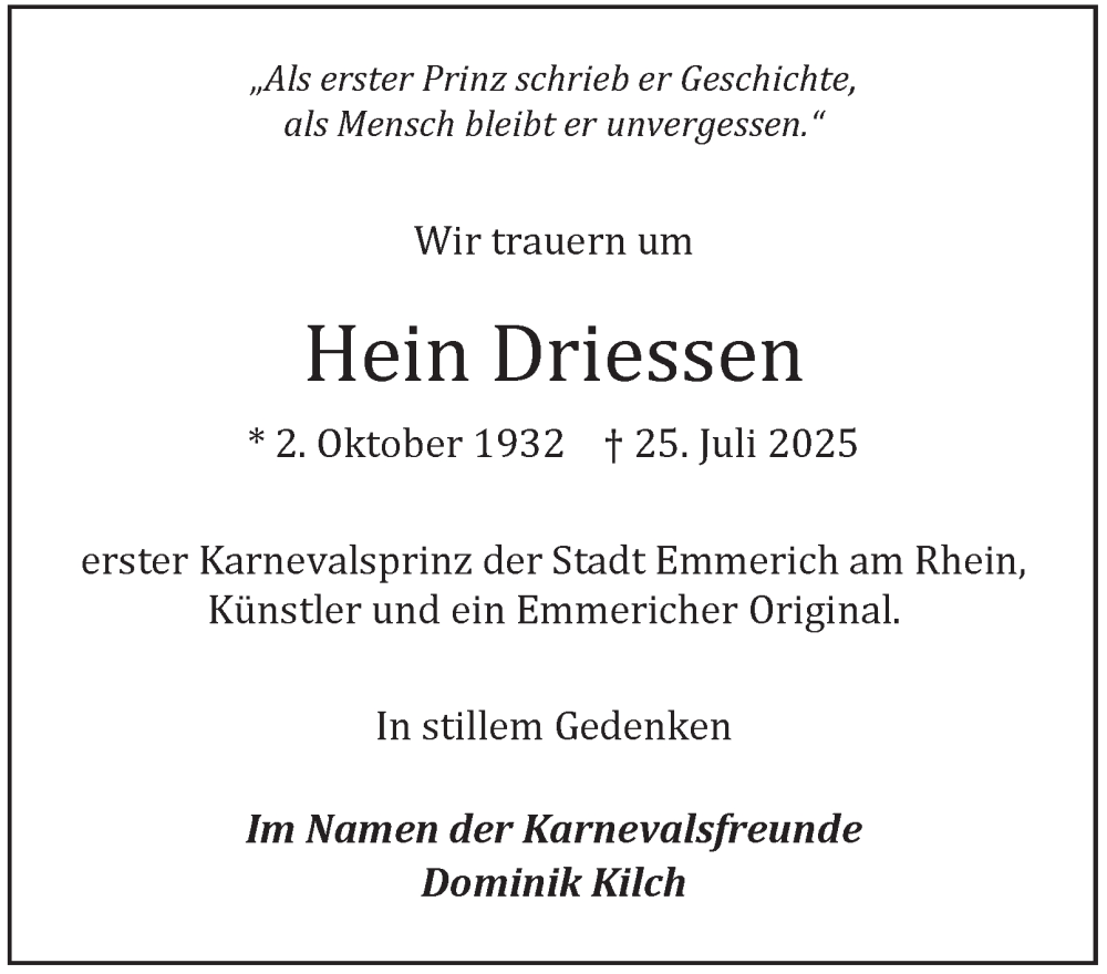  Traueranzeige für Hein Driessen vom 02.08.2025 aus Tageszeitung