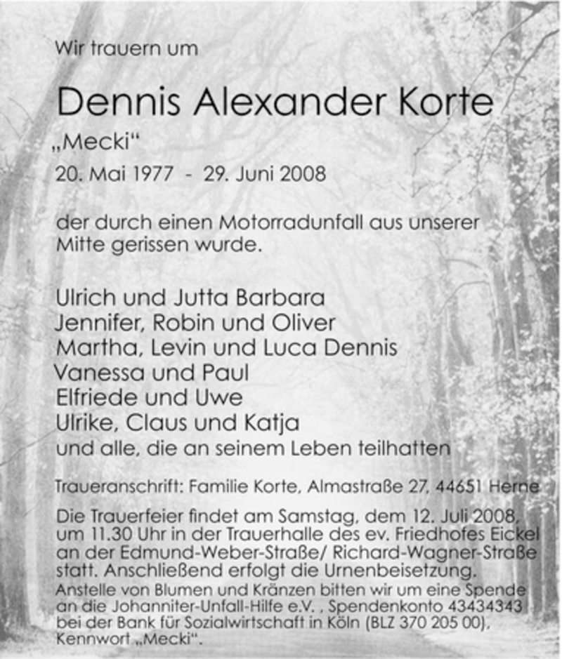  Traueranzeige für Dennis Alexander Korte vom 07.07.2008 aus Tageszeitung