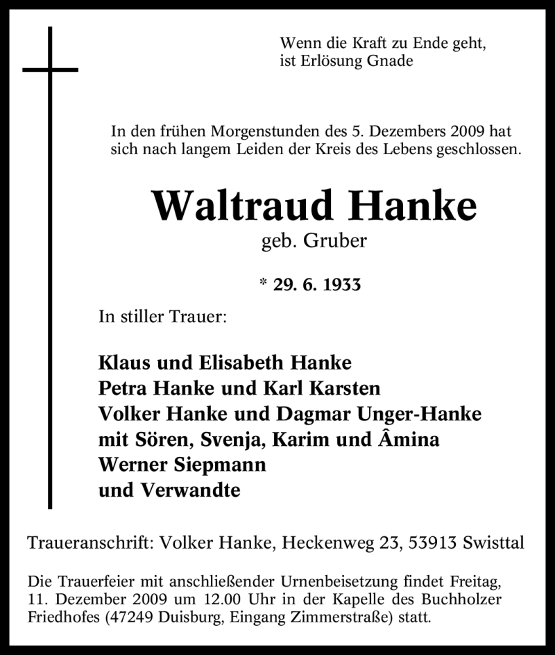 Traueranzeige für Waltraud Hanke vom 08.12.2009 aus Tageszeitung