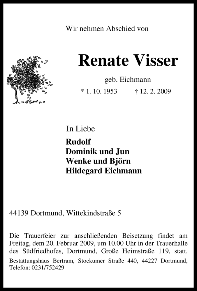  Traueranzeige für Renate Visser vom 17.02.2009 aus Tageszeitung