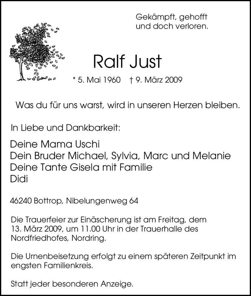  Traueranzeige für Ralf Just vom 11.03.2009 aus Tageszeitung