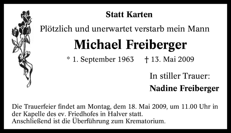  Traueranzeige für Michael Freiberger vom 15.05.2009 aus Tageszeitung