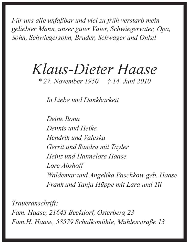  Traueranzeige für Klaus-Dieter Haase vom 19.06.2010 aus Tageszeitung