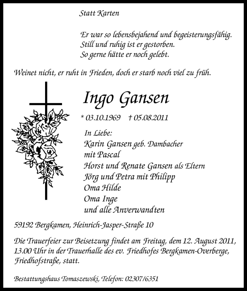  Traueranzeige für Ingo Gansen vom 09.08.2011 aus Tageszeitung