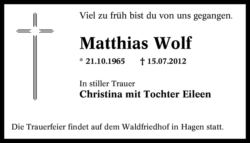  Traueranzeige für Matthias Wolf vom 31.07.2012 aus Tageszeitung