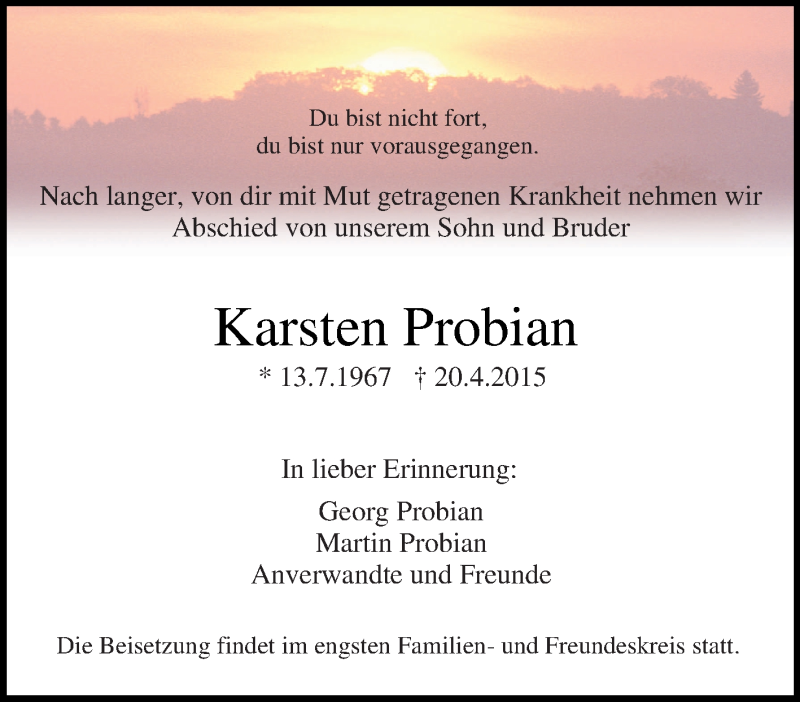  Traueranzeige für Karsten Probian vom 25.04.2015 aus Tageszeitung